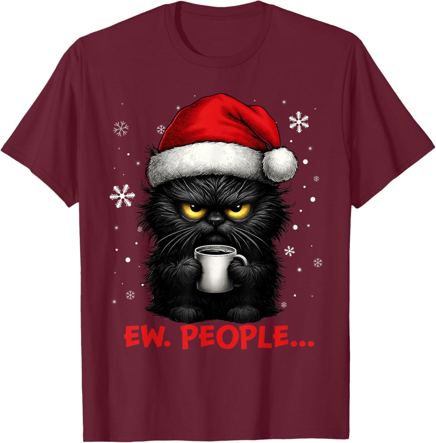 Funny Christmas Cat Ew People Meowy Cat Lovers Men Women Kid T-Shirt - T-Shirt | Maroon
