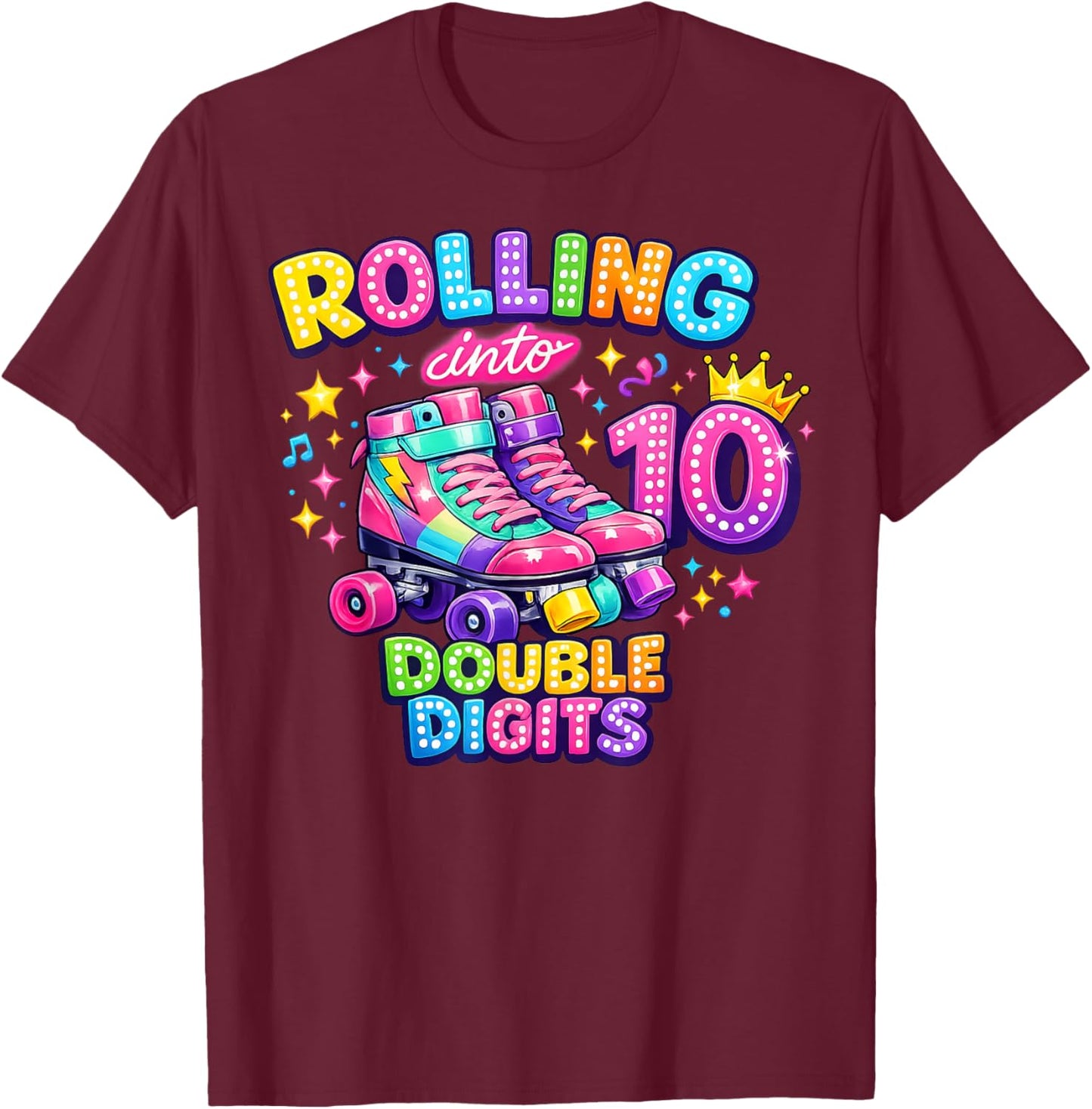 Rolling Into 10 Double Digits 10th Birthday Girl Roller T-Shirt - T-Shirt | Maroon