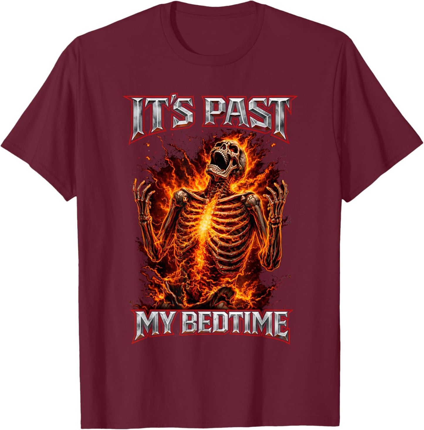 It's Past My Bedtime Funny Skeleton Meme Ironic Sleepy Tired T-Shirt - T-Shirt | Maroon