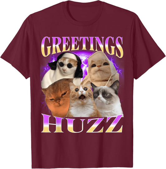 Greetings Huzz Funny Cat Meme Bootleg T-Shirt - T-Shirt | Maroon