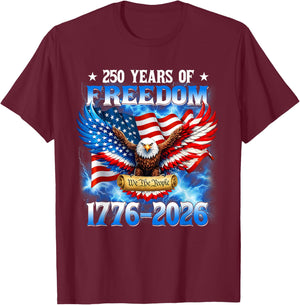 250 Years American 1776 2026 250th USA Birthday 4th of July T-Shirt - T-Shirt | Maroon