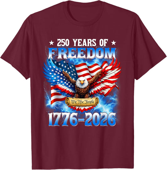 250 Years American 1776 2026 250th USA Birthday 4th of July T-Shirt - T-Shirt | Maroon