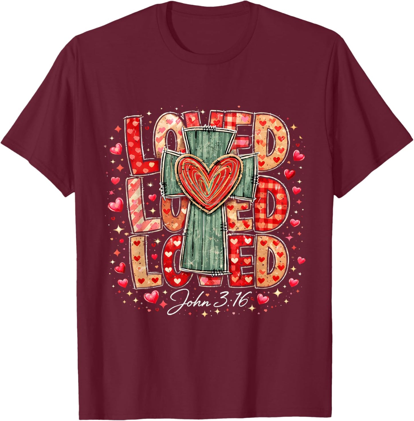 Loved John 3:16 Cross Valentine Jesus Christian Gift T-Shirt - T-Shirt | Maroon