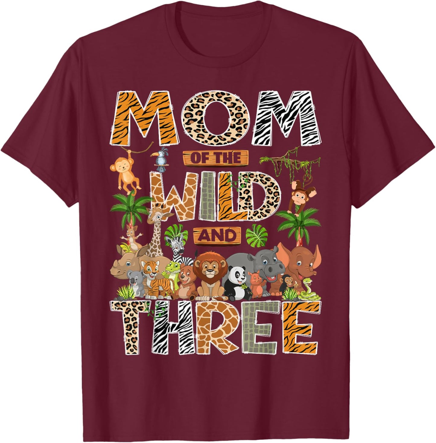 Mom of The Wild & Three 3rd Birthday Boy Safari Jungle T-Shirt - T-Shirt | Maroon