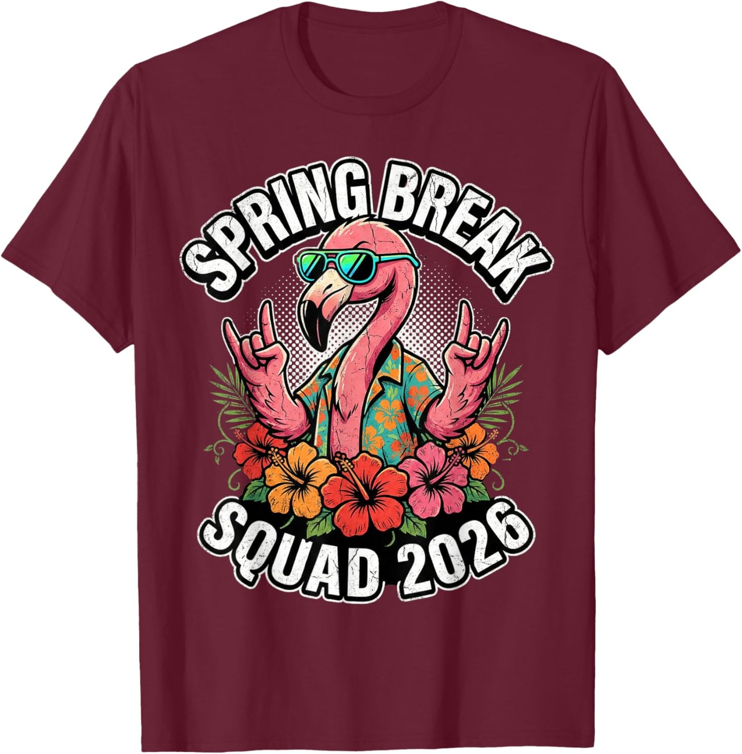 Spring Break Squad 2026 Flamingo Funny Matching Group Trip T-Shirt - T-Shirt | Maroon