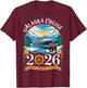 Alaska Cruise Trip 2026 Family Vacation Design T-Shirt - T-Shirt | Maroon