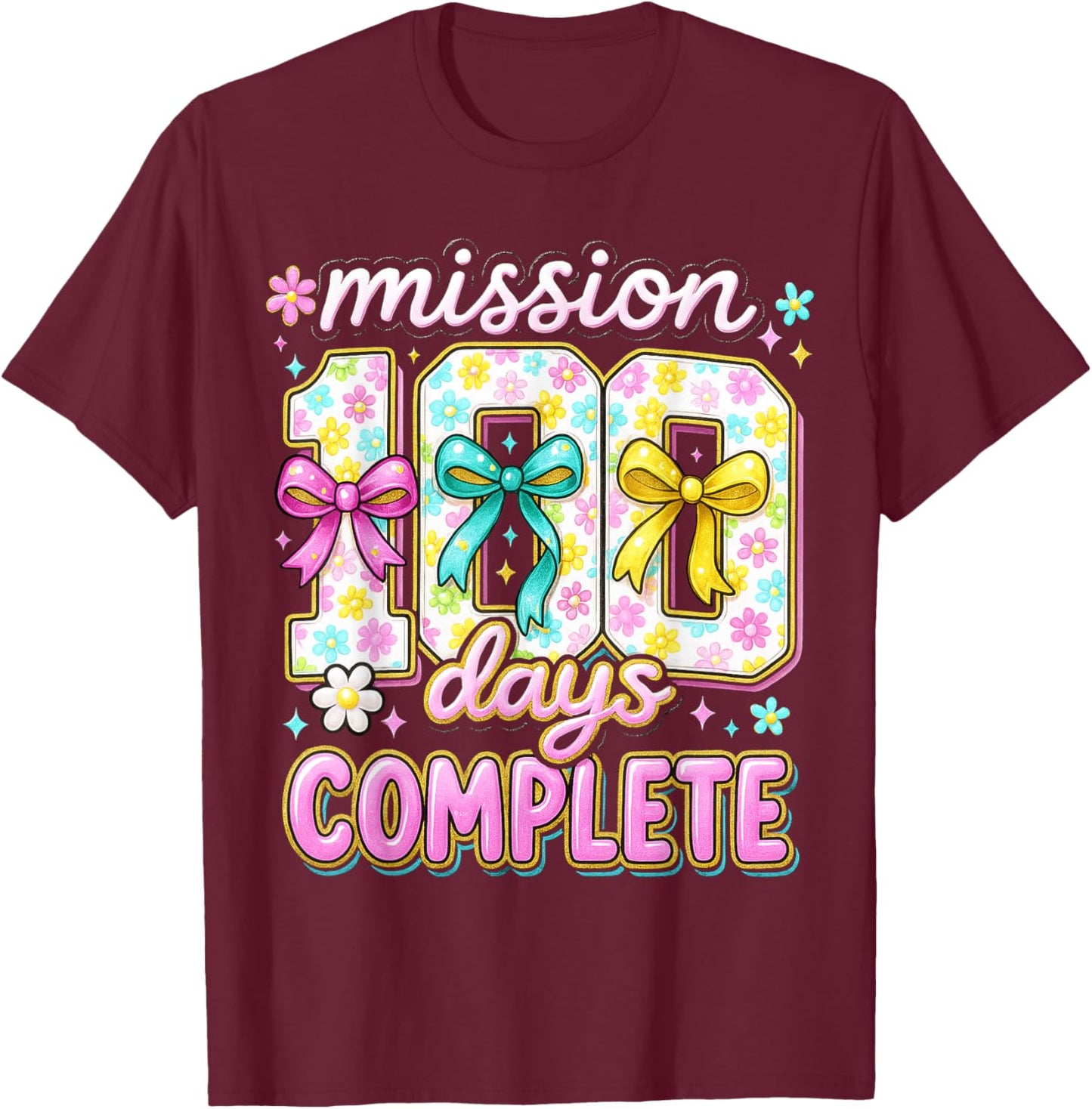Mission 100 Days Complete Coquette Teacher 100th Day T-Shirt - T-Shirt | Maroon
