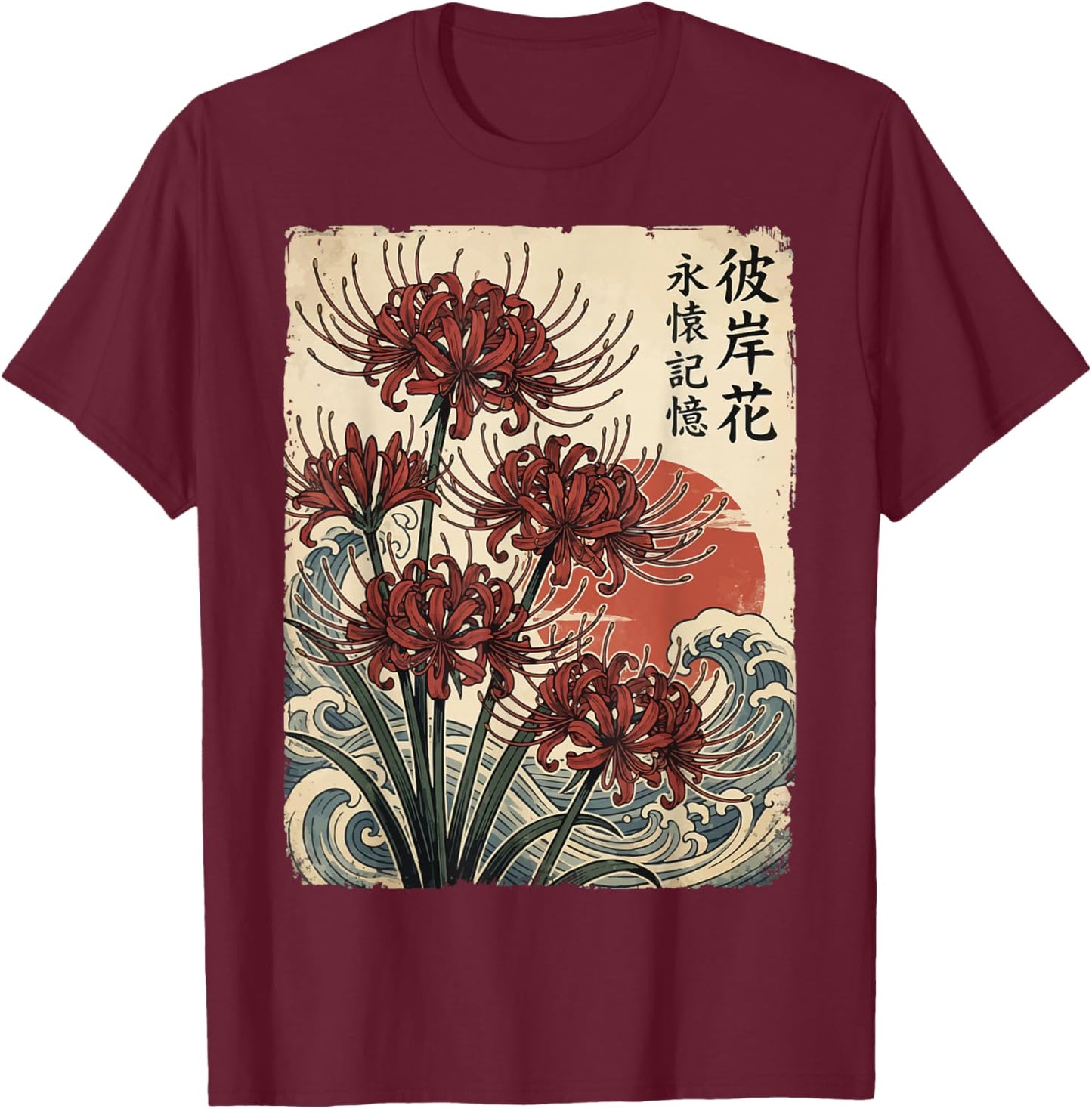 Red Spider Lily Japanese Flower Wildflower Japanese Art T-Shirt - T-Shirt | Maroon