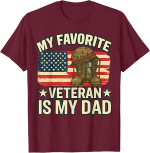 Veterans Day My Favorite Veteran is My Dad Proud Military T-Shirt - T-Shirt | Maroon
