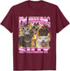 I'm Feeling Silly Funny Cat Meme Bootleg T-Shirt - T-Shirt | Maroon