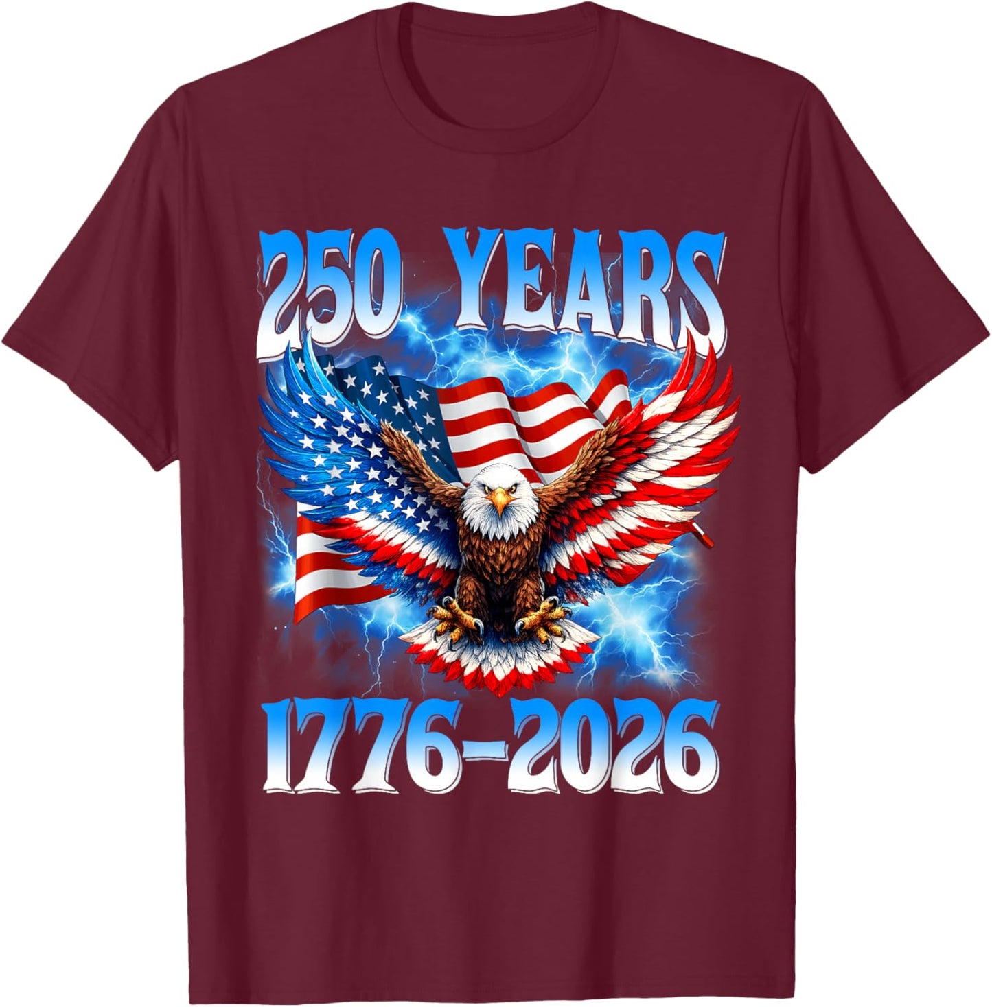Flag Vintage 250 Years American 1776 2026 250th USA Birthday T-Shirt - T-Shirt | Maroon