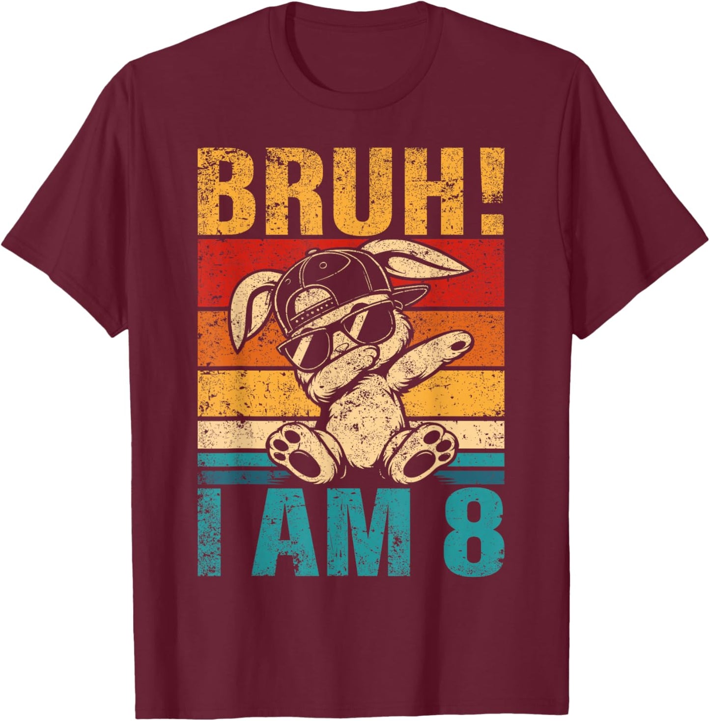 8 Year Old Birthday Dabbing Bunny Bruh It's My 8th Birthday T-Shirt - T-Shirt | Maroon
