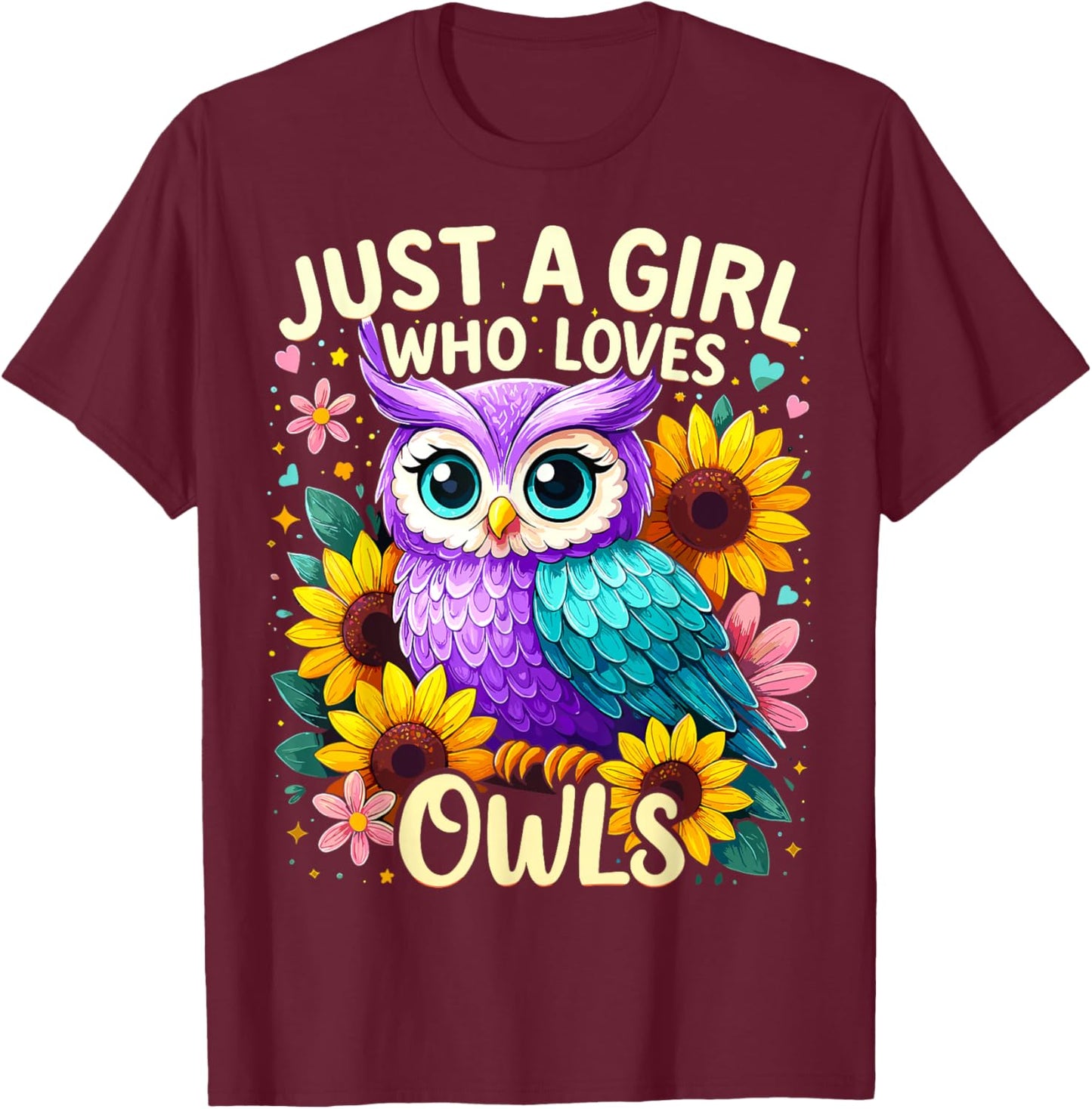Just a Girl Who Loves Owls Cute Colorful Owl T-Shirt - T-Shirt | Maroon