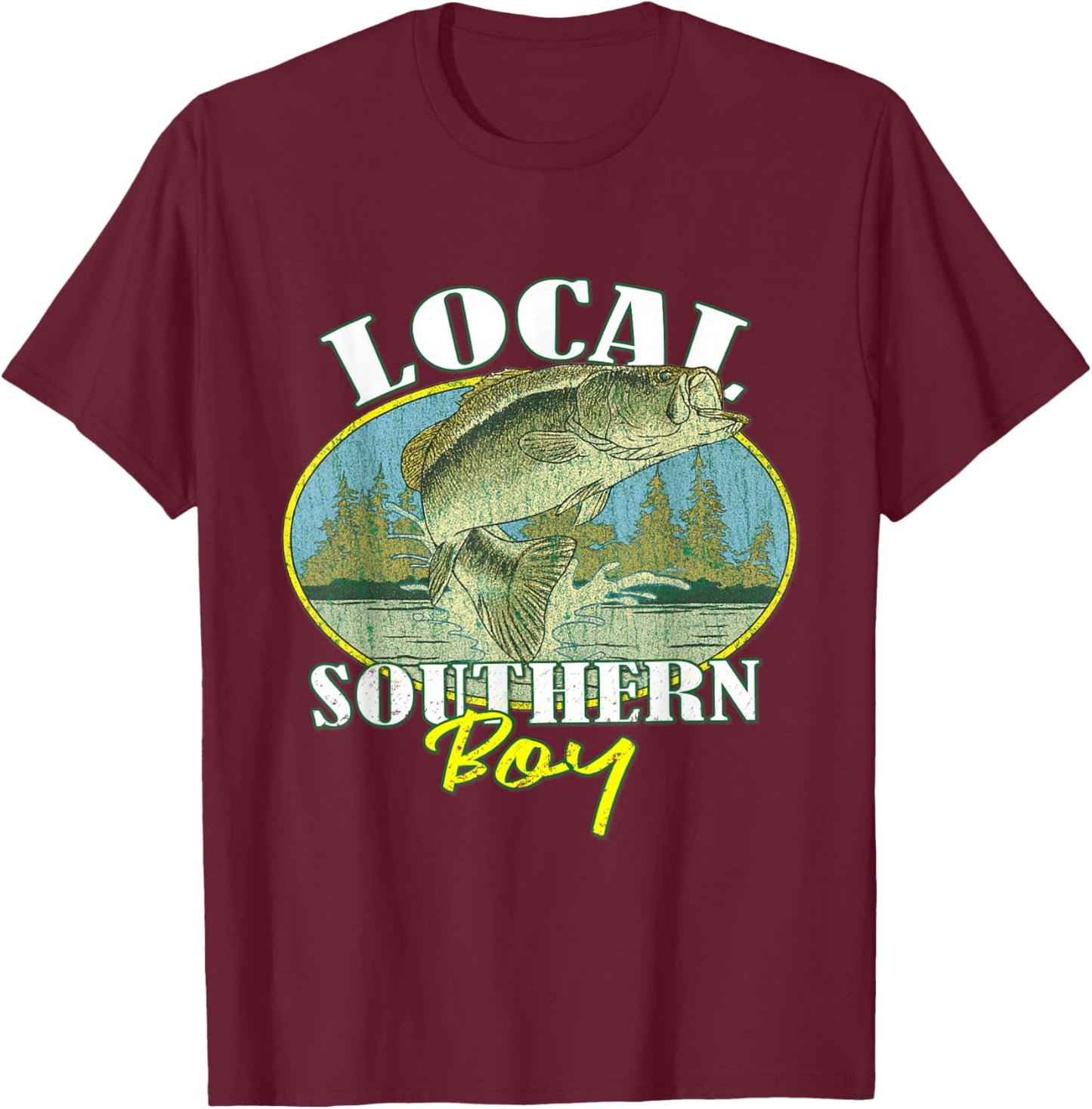 Local Southern Boy Fishing Retro Southern Outdoors T-Shirt - T-Shirt | Maroon