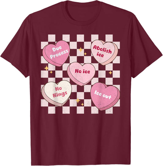Valentine's Day Candy Heart Funny Abolish Ice Checkered T-Shirt - T-Shirt | Maroon