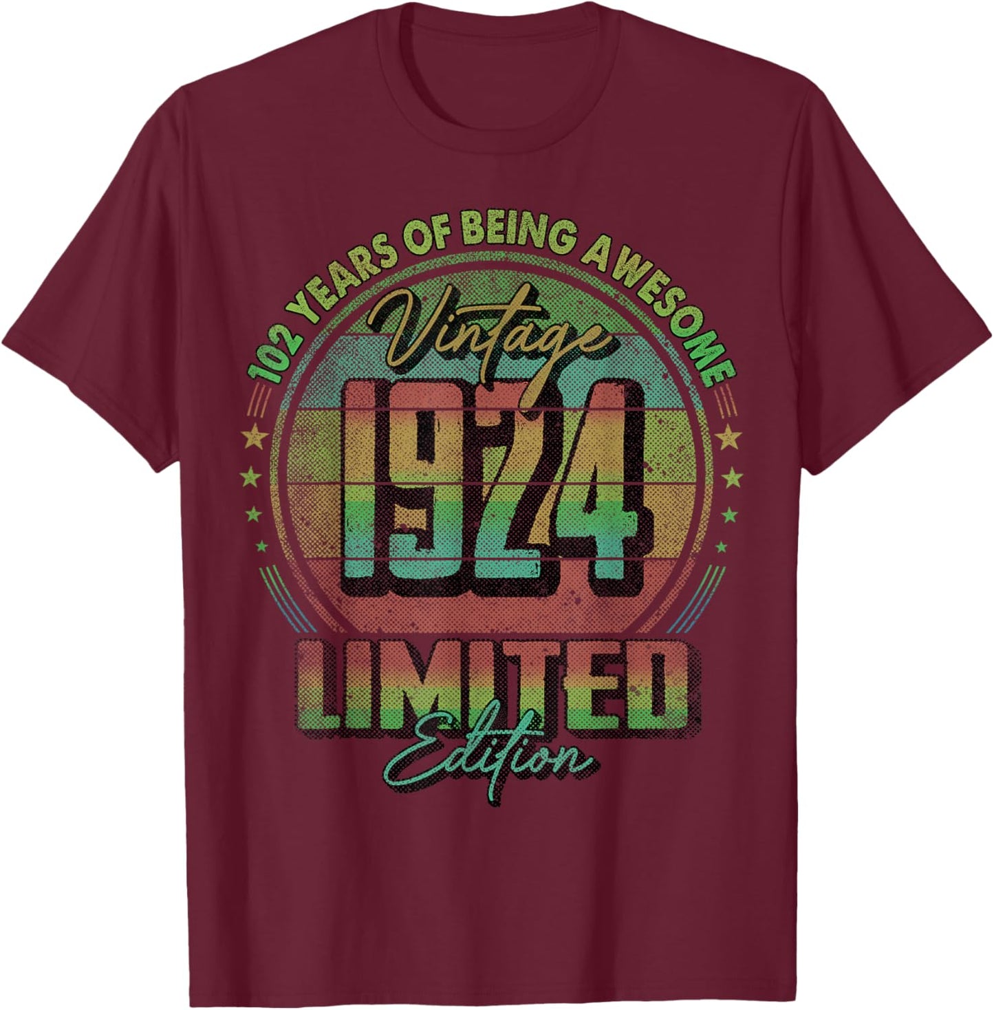 Vintage 1924 Limited Edition 102 Year Old 102nd Birthday T-Shirt - T-Shirt | Maroon