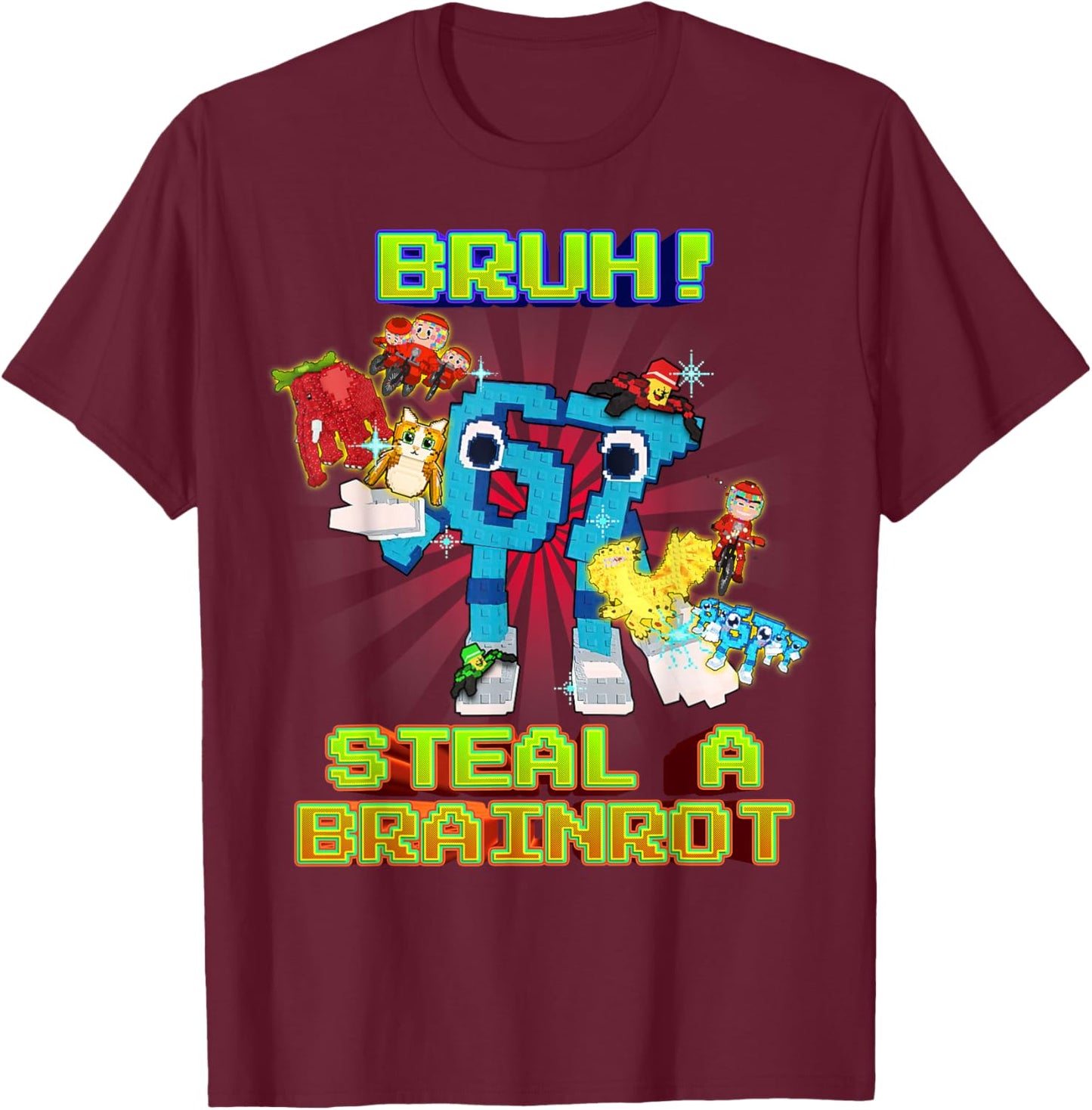 Bruh 67 Six Seven with Every Brainrots for Boys Kids Teens T-Shirt - T-Shirt | Maroon