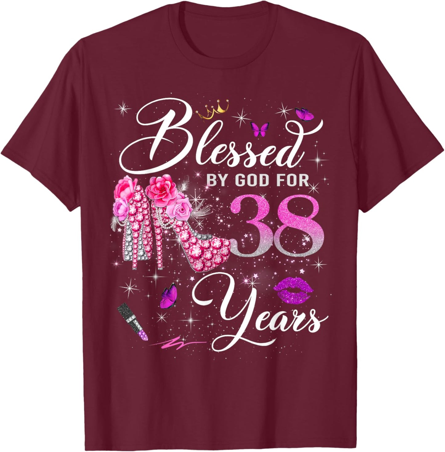 Blessed by God for 38 Years Old Women 38th Birthday Queen T-Shirt - T-Shirt | Maroon