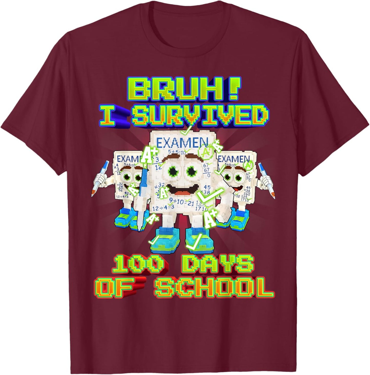 Bruh I Survived 100 Days of School Funny Yes Exam Brainrot T-Shirt - T-Shirt | Maroon