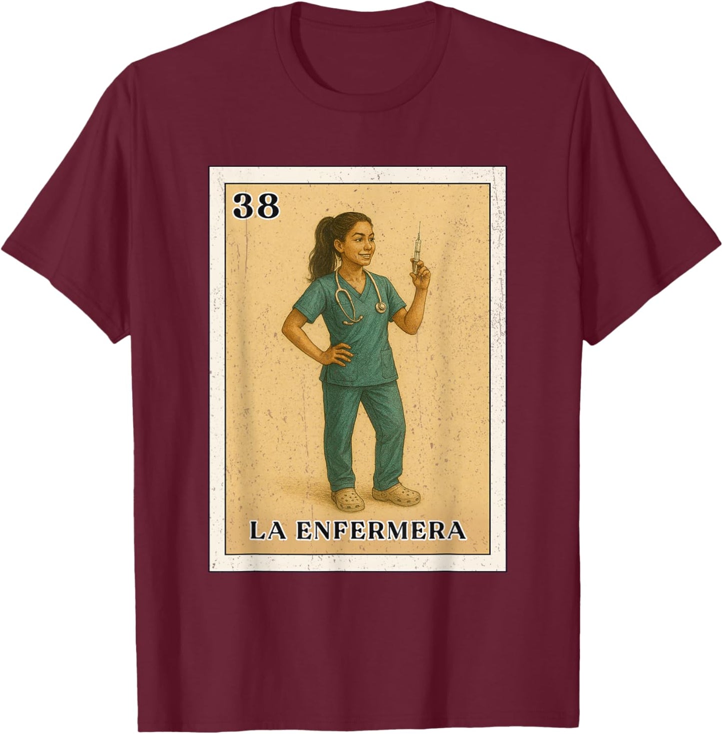 LA ENFERMERA Mexican Bingo Version T-Shirt - T-Shirt | Maroon