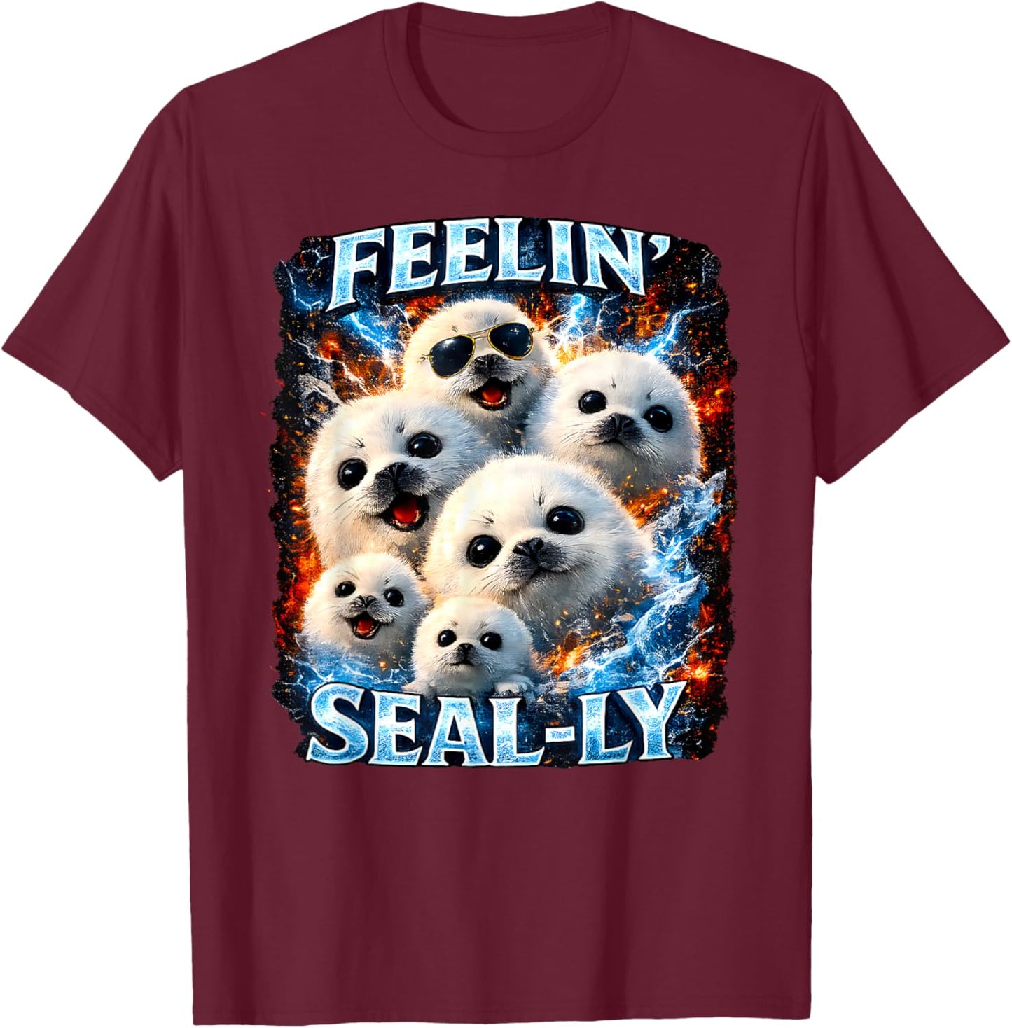 Feelin Seally Harp Seal Pup Bootleg Meme T-Shirt - T-Shirt | Maroon