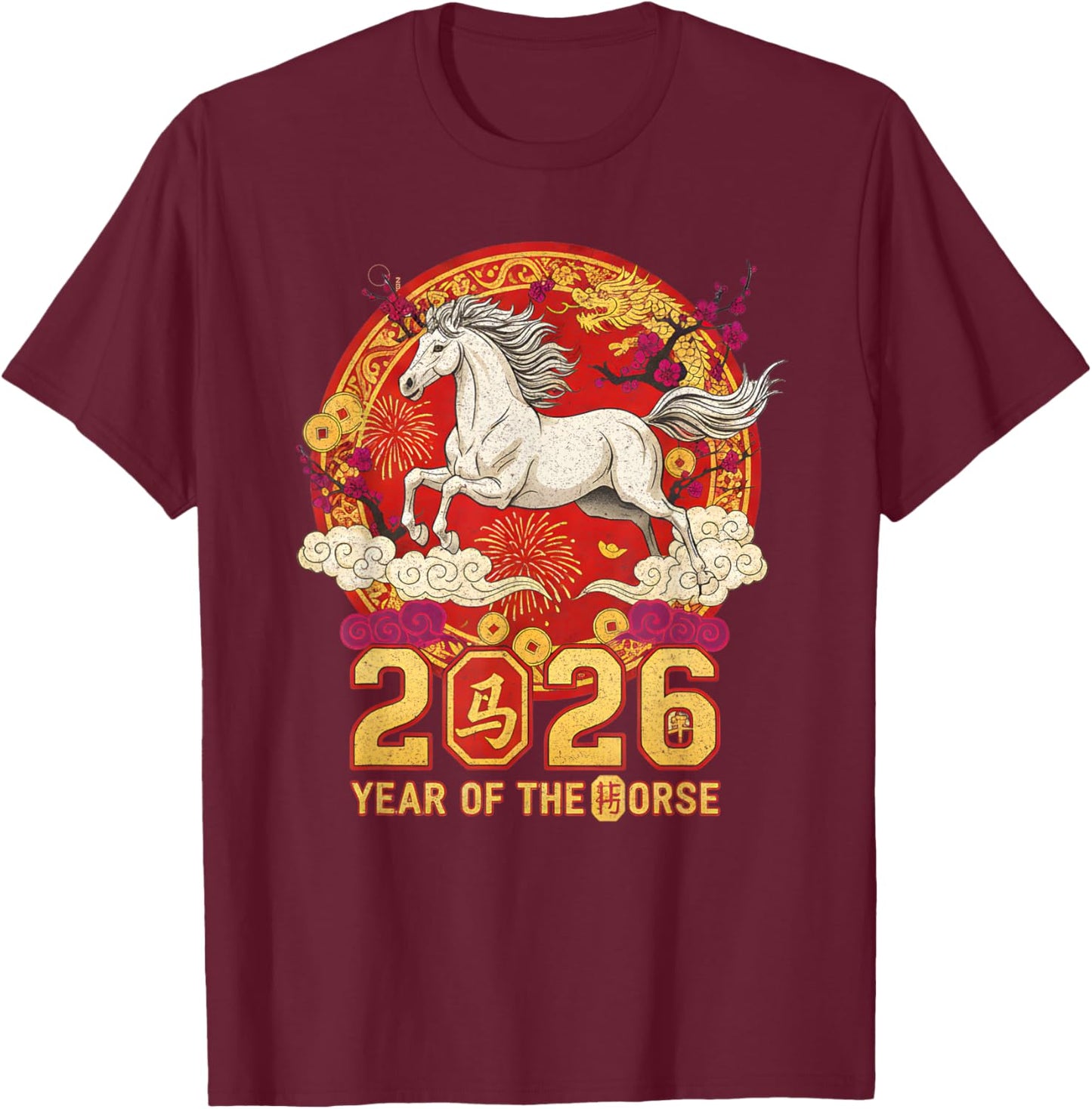 Chinese New Year 2026 Year of The Horse 2026 Lunar New Year T-Shirt - T-Shirt | Maroon