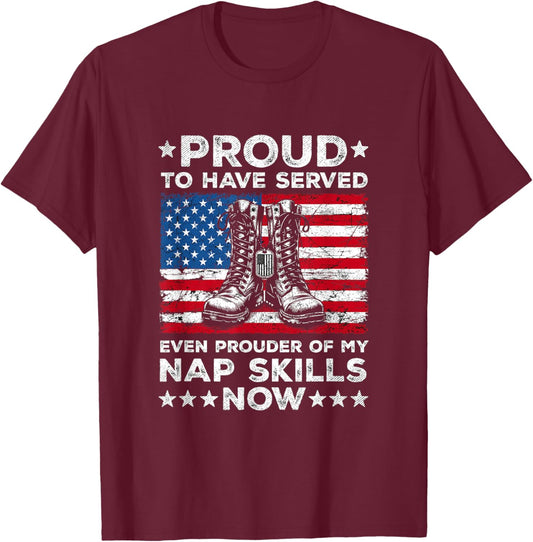 Proud to Have Served American Flag Sarcastic Quote Veteran T-Shirt - T-Shirt | Maroon