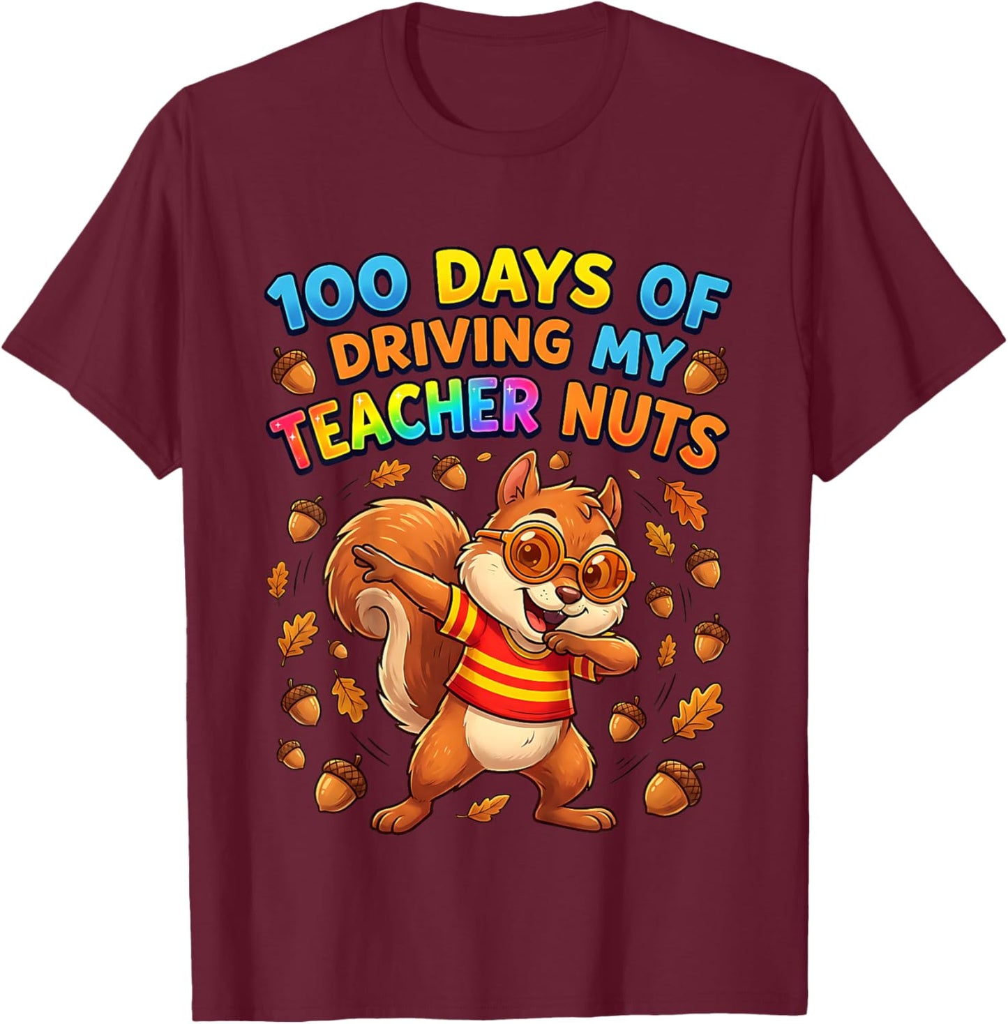 100 Days of School Squirrel Funny Boys Girls Kids T-Shirt - T-Shirt | Maroon