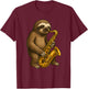 Cute Sloth Playing Saxophone Sloths Musician Music T-Shirt - T-Shirt | Maroon