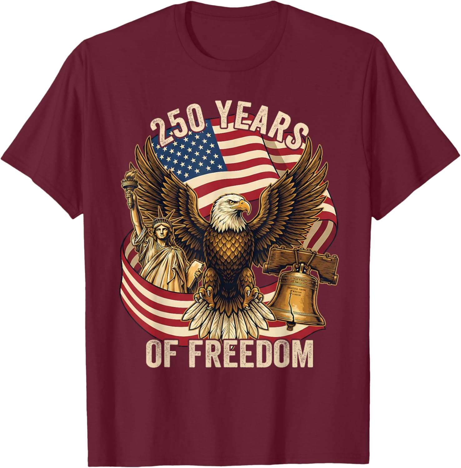 250 Years American 1776-2026 250th Birthday 250th USA T-Shirt - T-Shirt | Maroon