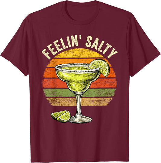 Feelin Salty Margarita Cinco De Mayo Women Let's Fiesta T-Shirt - T-Shirt | Maroon