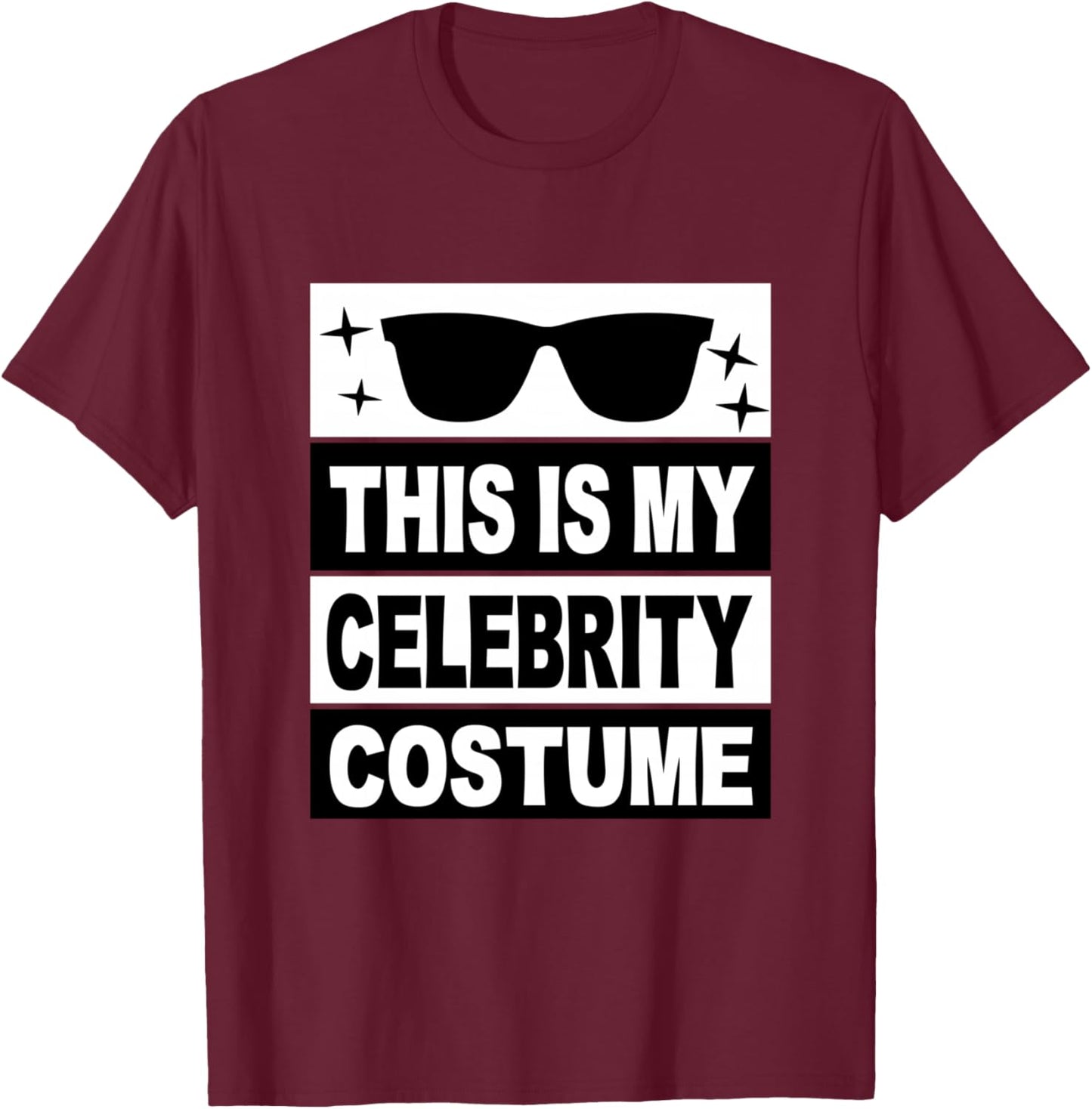 This Is My Celebrity Costume Men Kids Women Ideas Girls Man T-Shirt - T-Shirt | Maroon