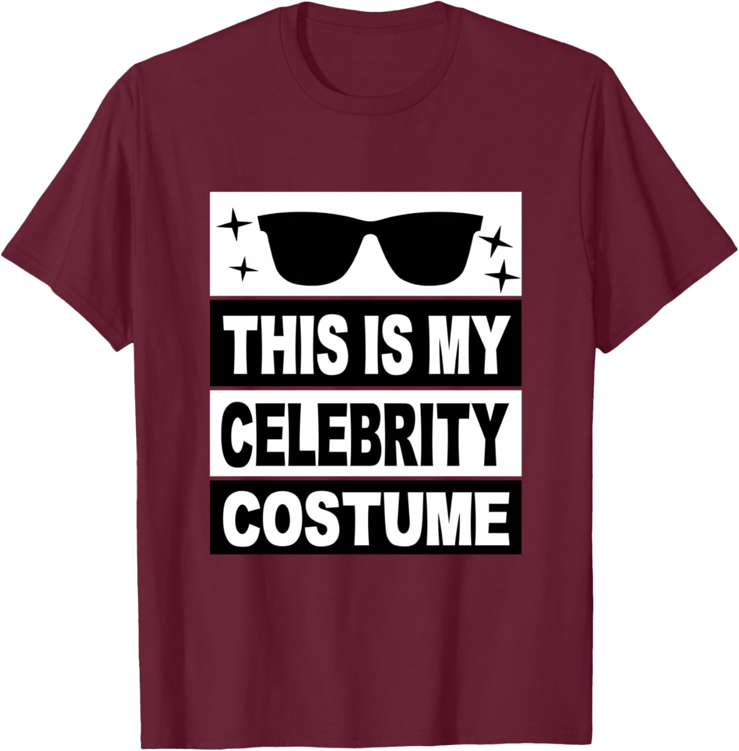 This Is My Celebrity Costume Men Kids Women Ideas Girls Man T-Shirt - T-Shirt | Maroon