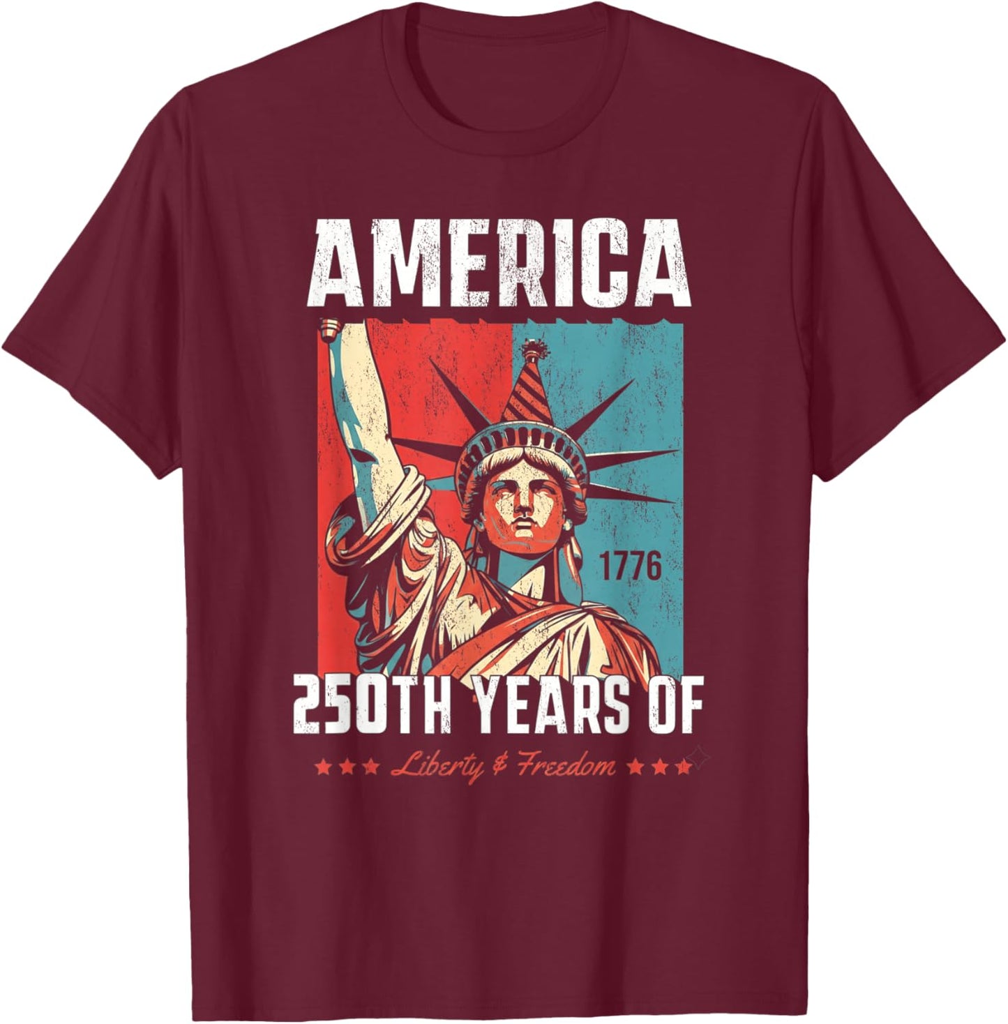 America 250th Years of Liberty and Freedom Women T-Shirt - T-Shirt | Maroon