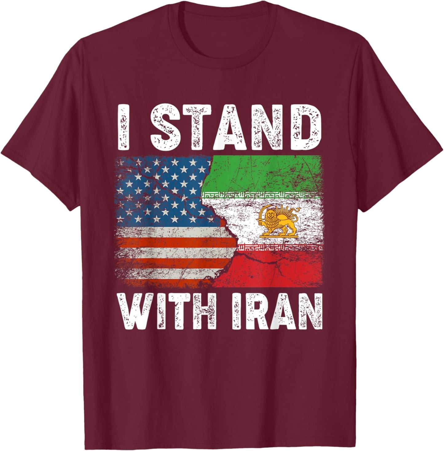 Iranian Flag I Stand with Iran Lion and Sun Flag MIGA Gift T-Shirt - T-Shirt | Maroon