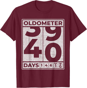 Oldometer 40 Funny 40th Birthday Gift T-Shirt - T-Shirt | Maroon