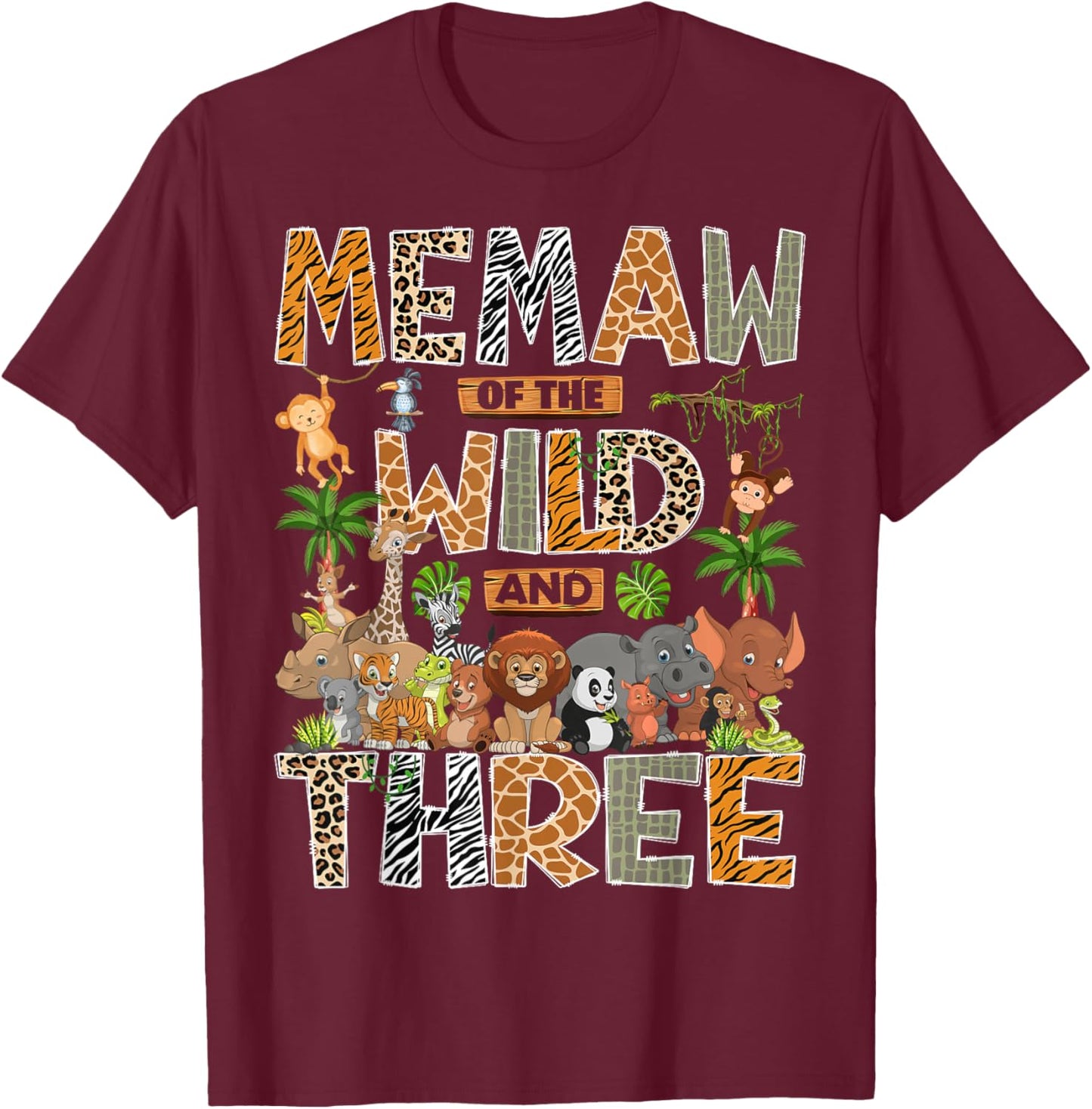 Memaw of The Wild & Three 3rd Birthday Boy Safari Jungle T-Shirt - T-Shirt | Maroon