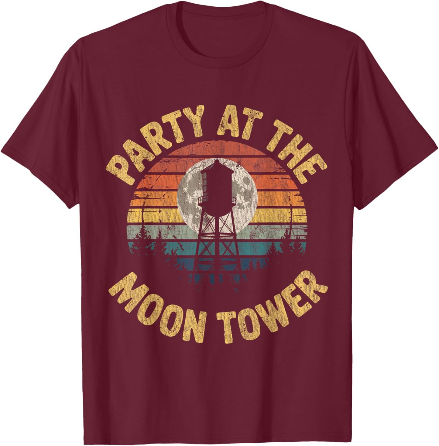 Party at The Moontower Retro Vintage Vibes T-Shirt - T-Shirt | Maroon