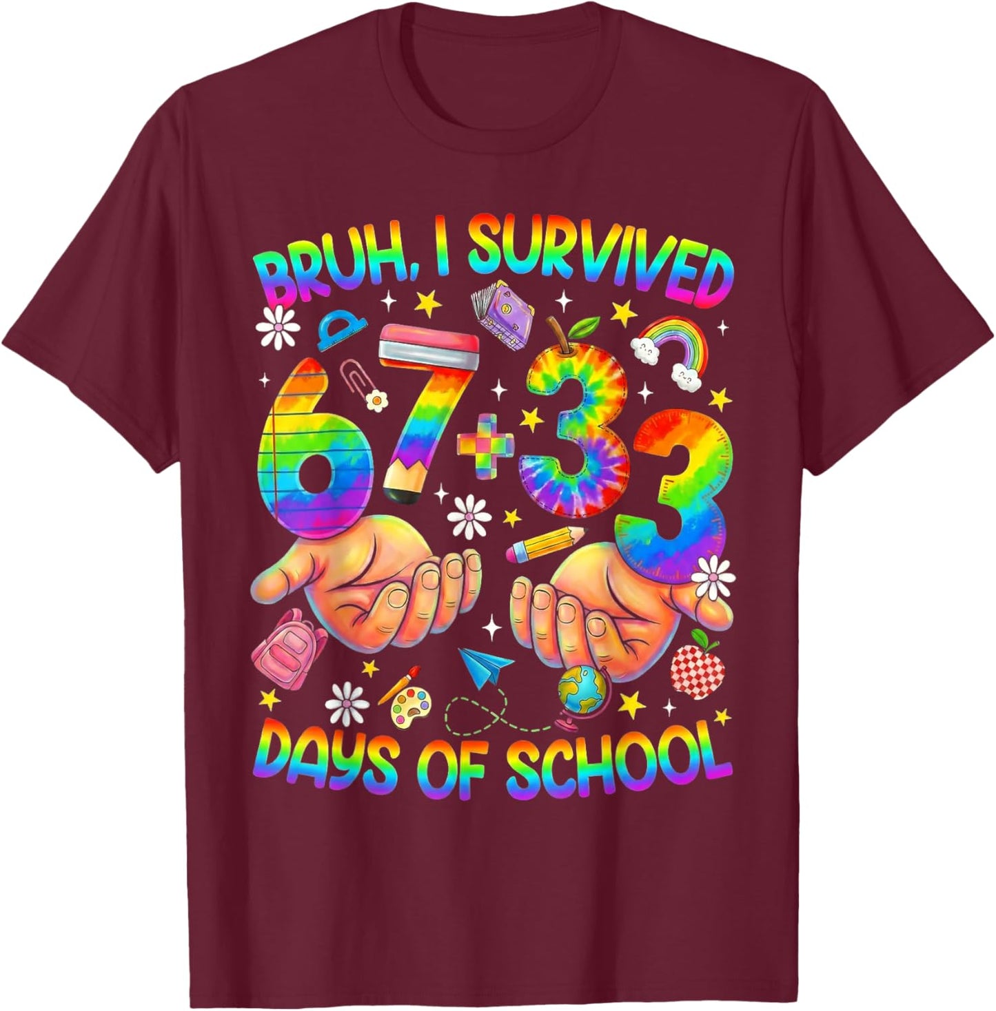 Bruh Its My 67 33 Days of School Funny Boys Kids 100th Day T-Shirt - T-Shirt | Maroon