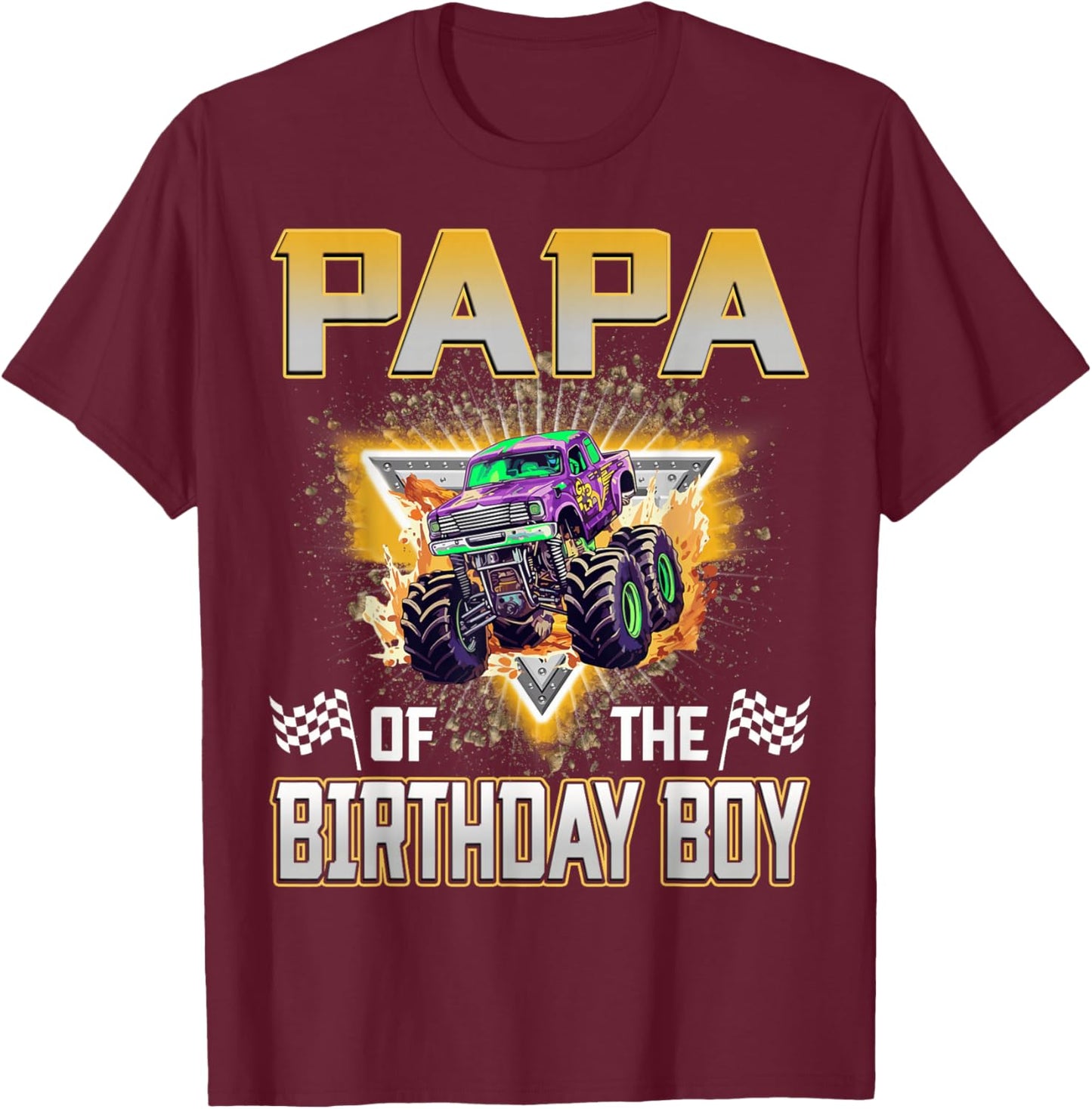 Papa of The Birthday Boy Monster Truck Birthday Family T-Shirt - T-Shirt | Maroon