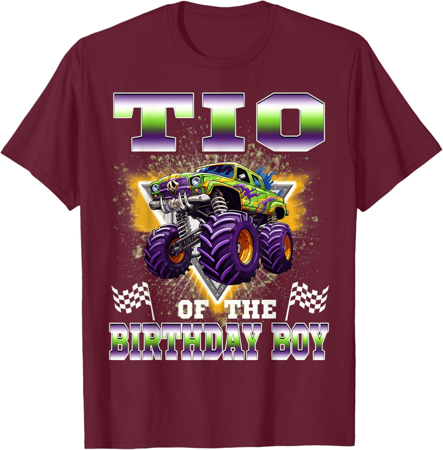 TIO of The Birthday Boy Monster Truck Birthday Family T-Shirt - T-Shirt | Maroon