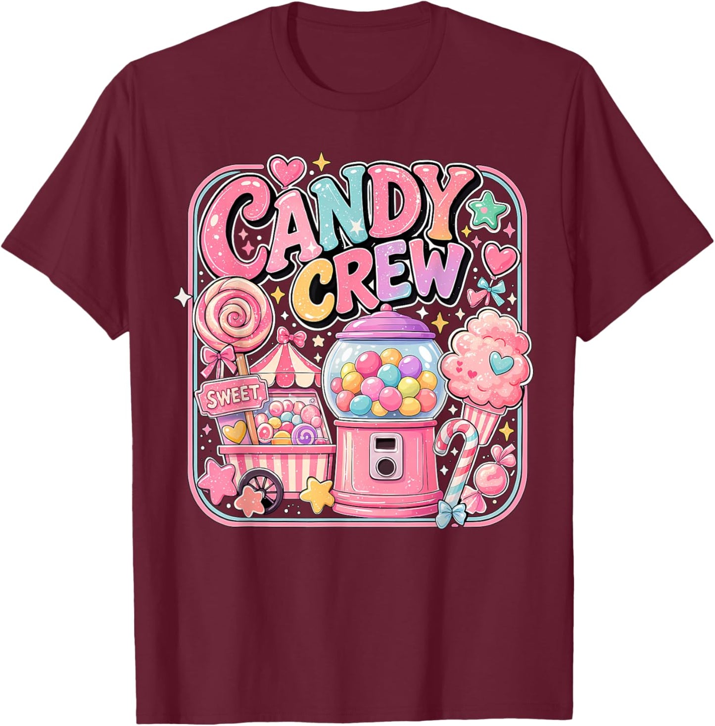 Candy Crew Candy Costume Women Candy Land Kids Sweetie T-Shirt - T-Shirt | Maroon
