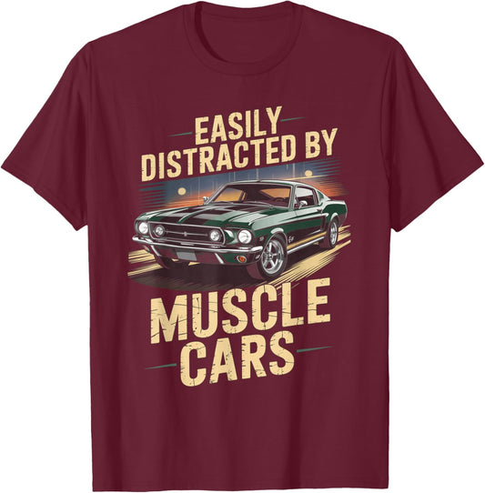 Easily Distracted by Muscle Cars Retro Green Street Style T-Shirt - T-Shirt | Maroon