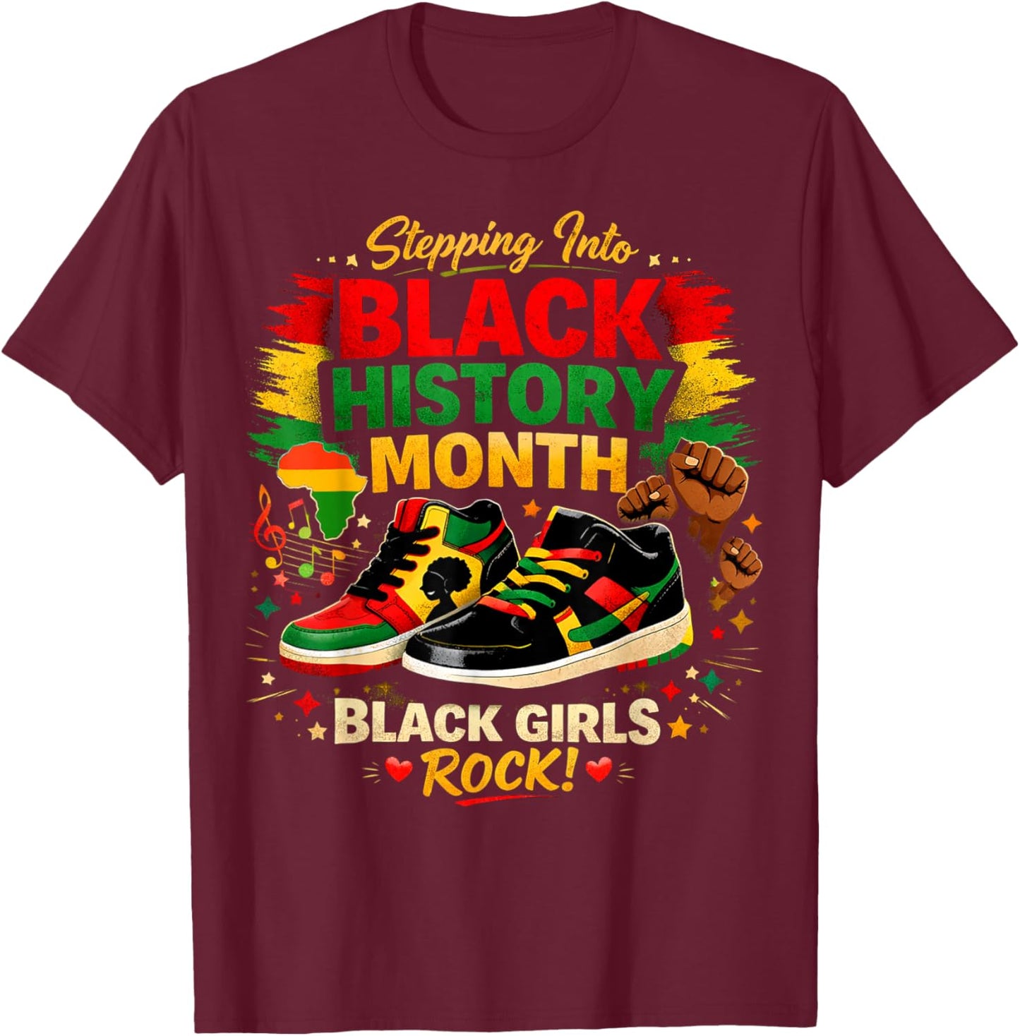 Stepping Into Black History Month Black Girls Sneakers T-Shirt - T-Shirt | Maroon