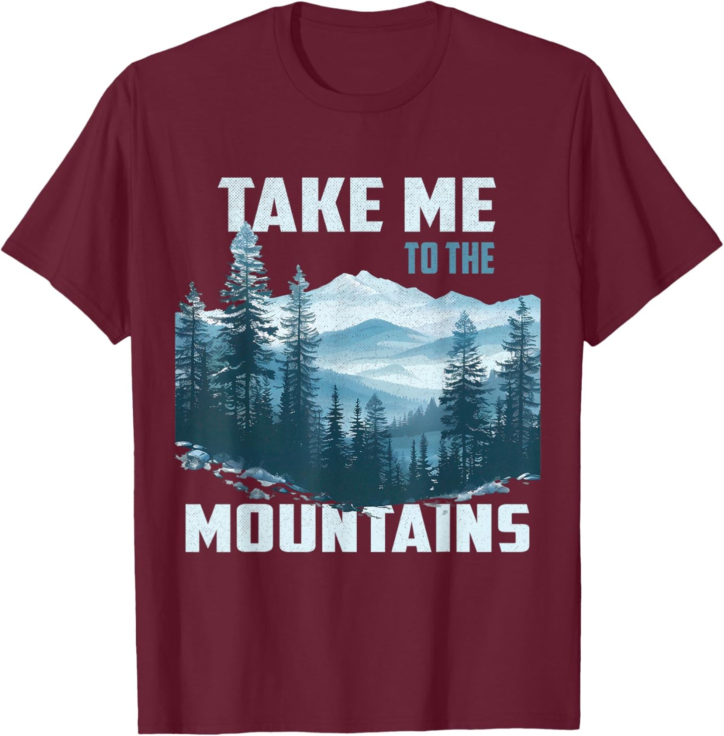 Take Me to The Mountains Misty Forest T-Shirt - T-Shirt | Maroon