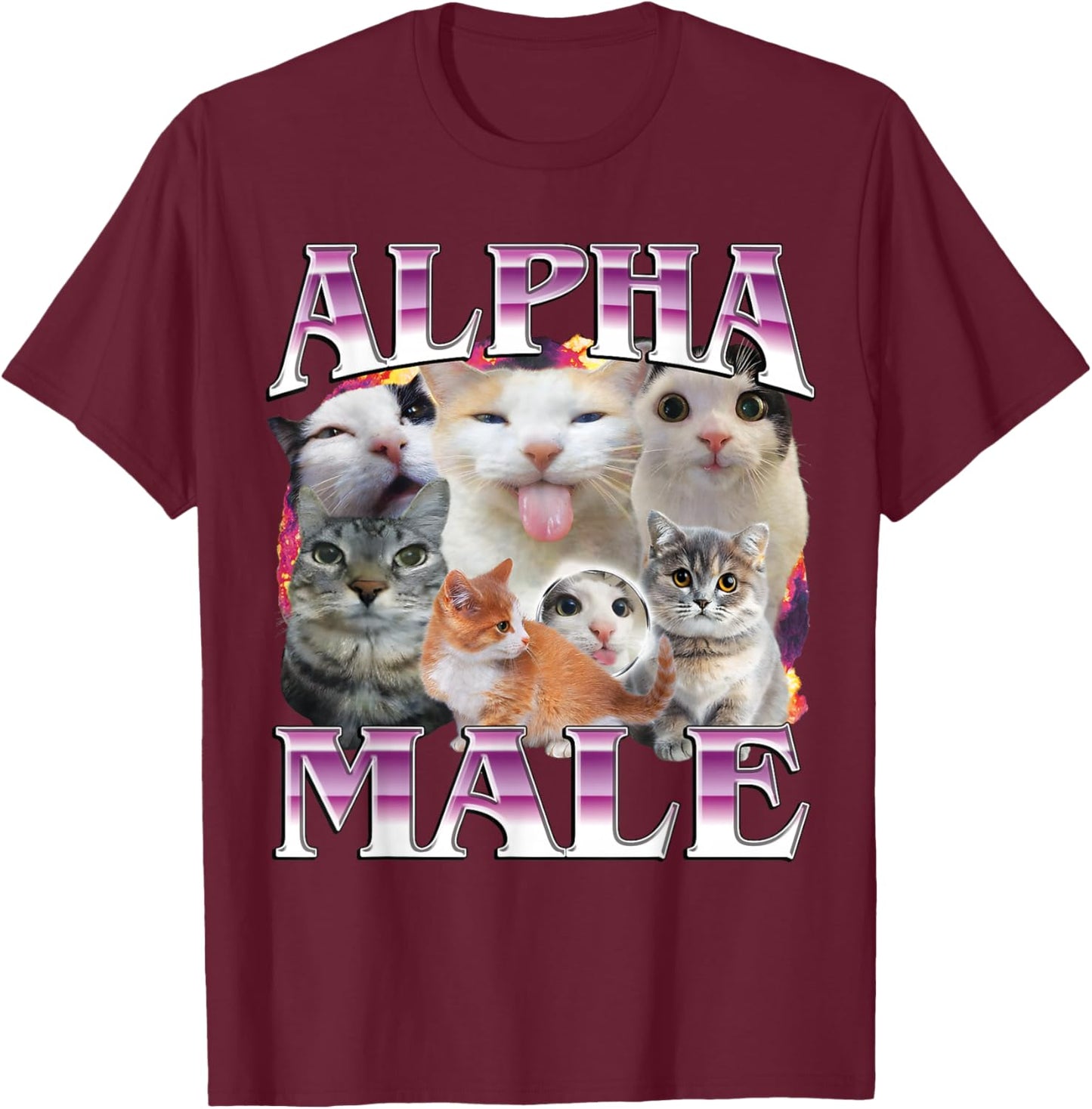 Funny Alpha Male Cat Shirt, Hilarious Cat Meme Cat Lovers T-Shirt - T-Shirt | Maroon