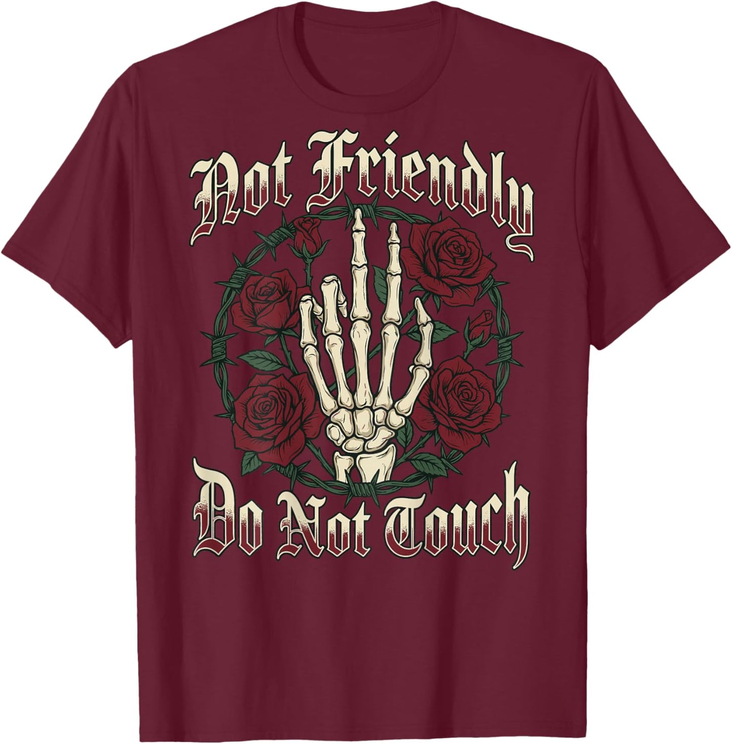Not Friendly Do Not Touch Skeleton Middle Finger Edgy Design T-Shirt - T-Shirt | Maroon