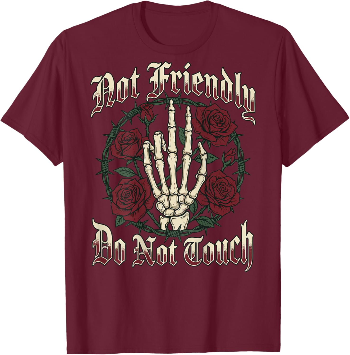 Not Friendly Do Not Touch Skeleton Middle Finger Edgy Design T-Shirt - T-Shirt | Maroon