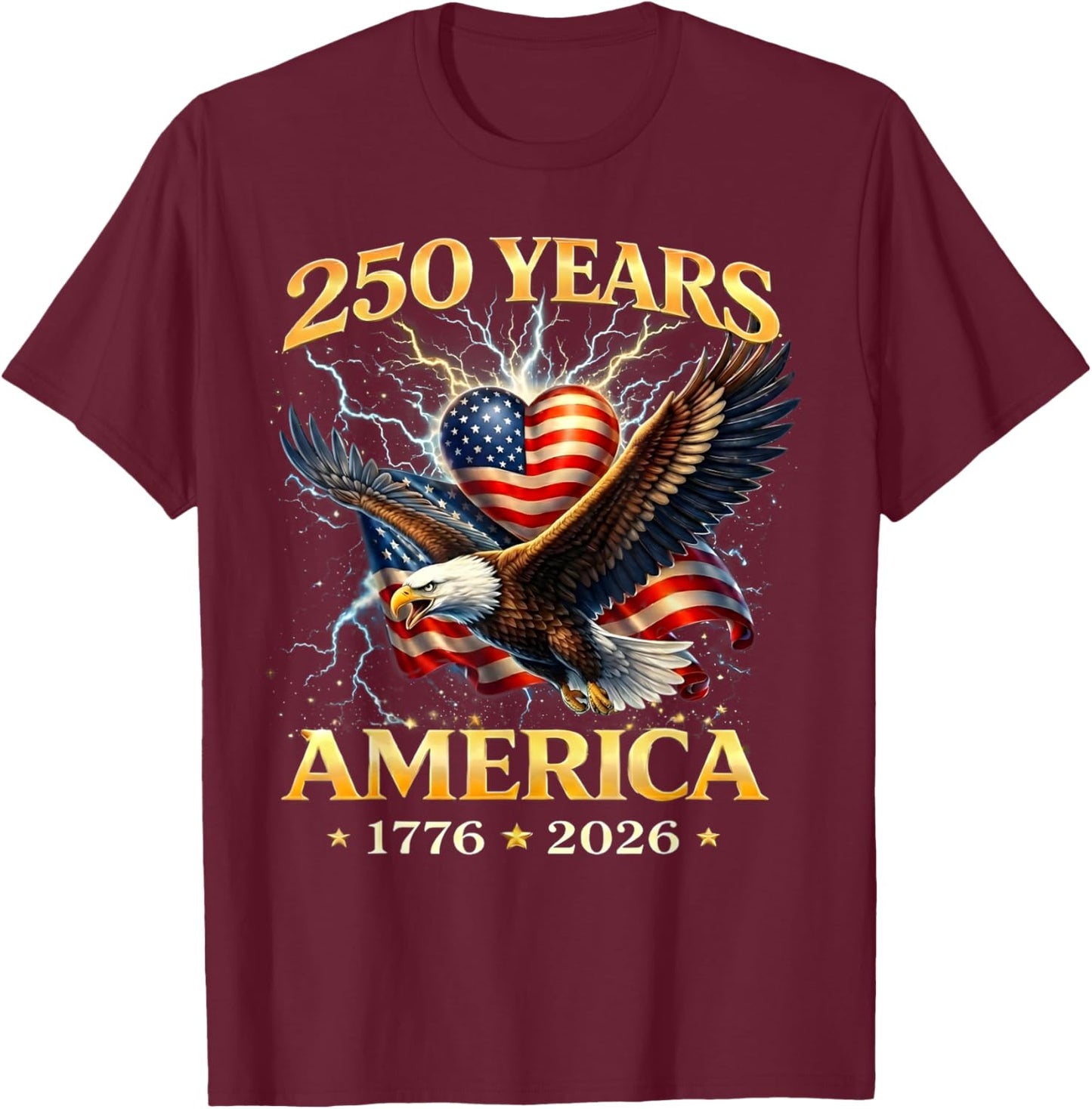 250 Years America 1776 2026 Gifts Women T-Shirt - T-Shirt | Maroon