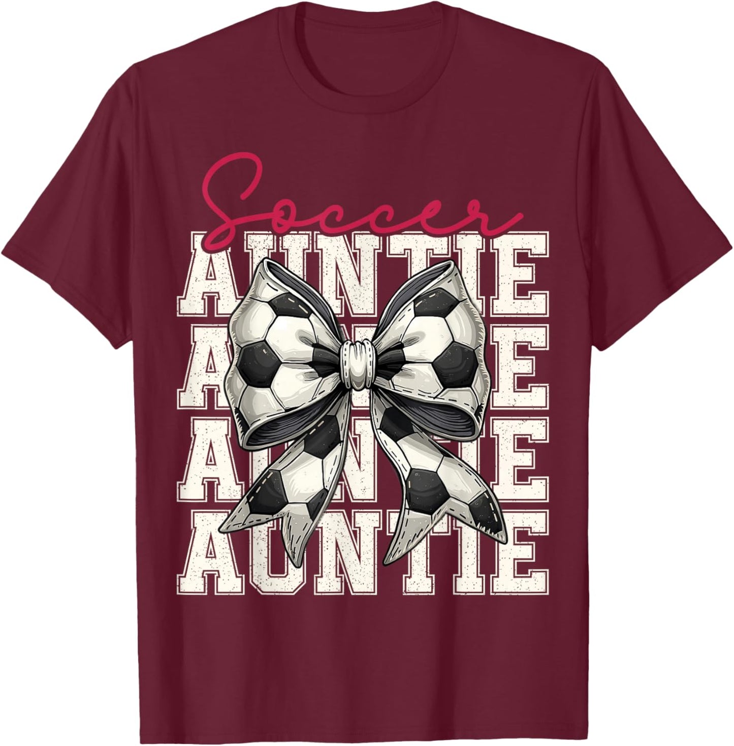 Soccer Auntie Funny Coquette Bow Soccer Aunt T-Shirt - T-Shirt | Maroon